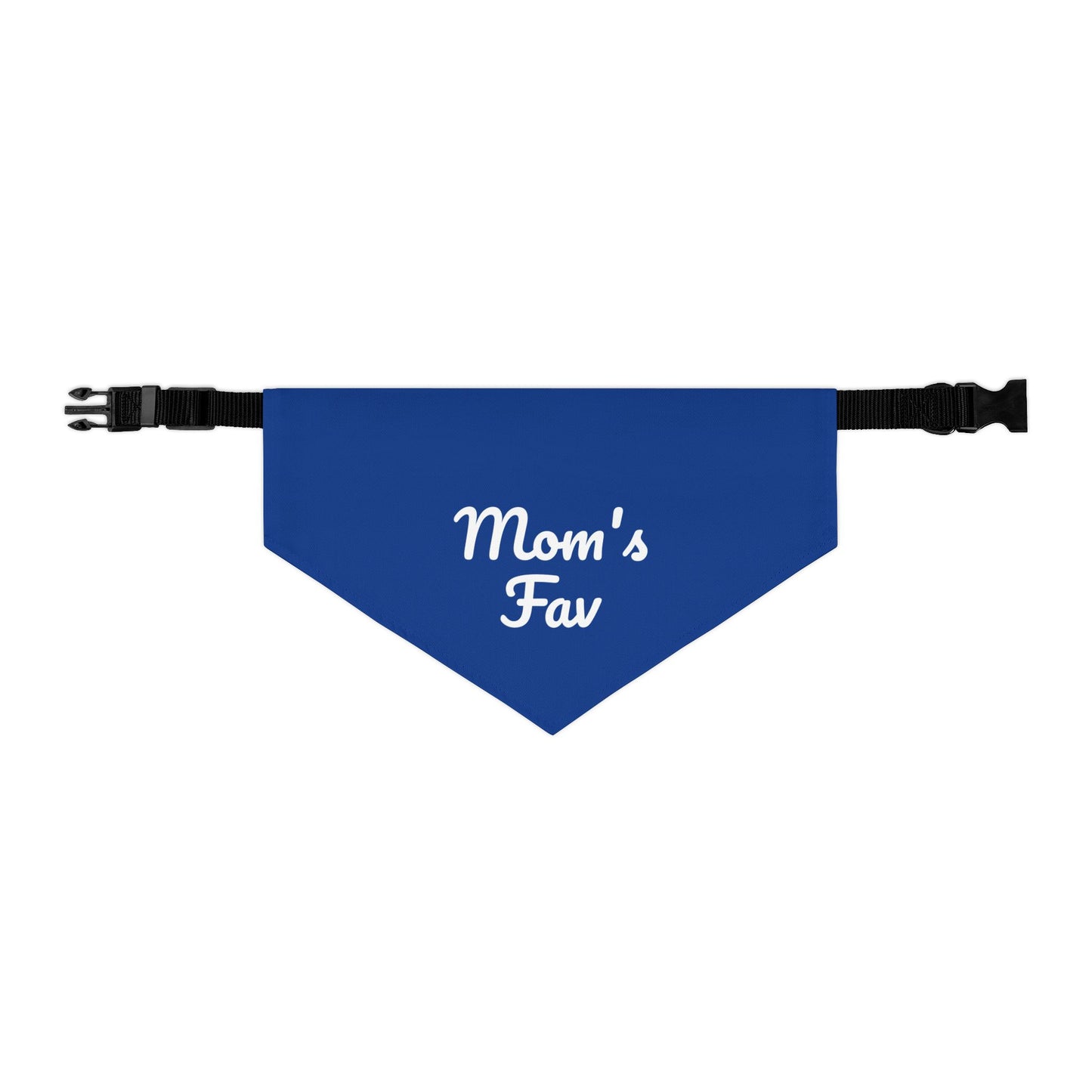 Pet Bandana Collar - "Mom's Fav"