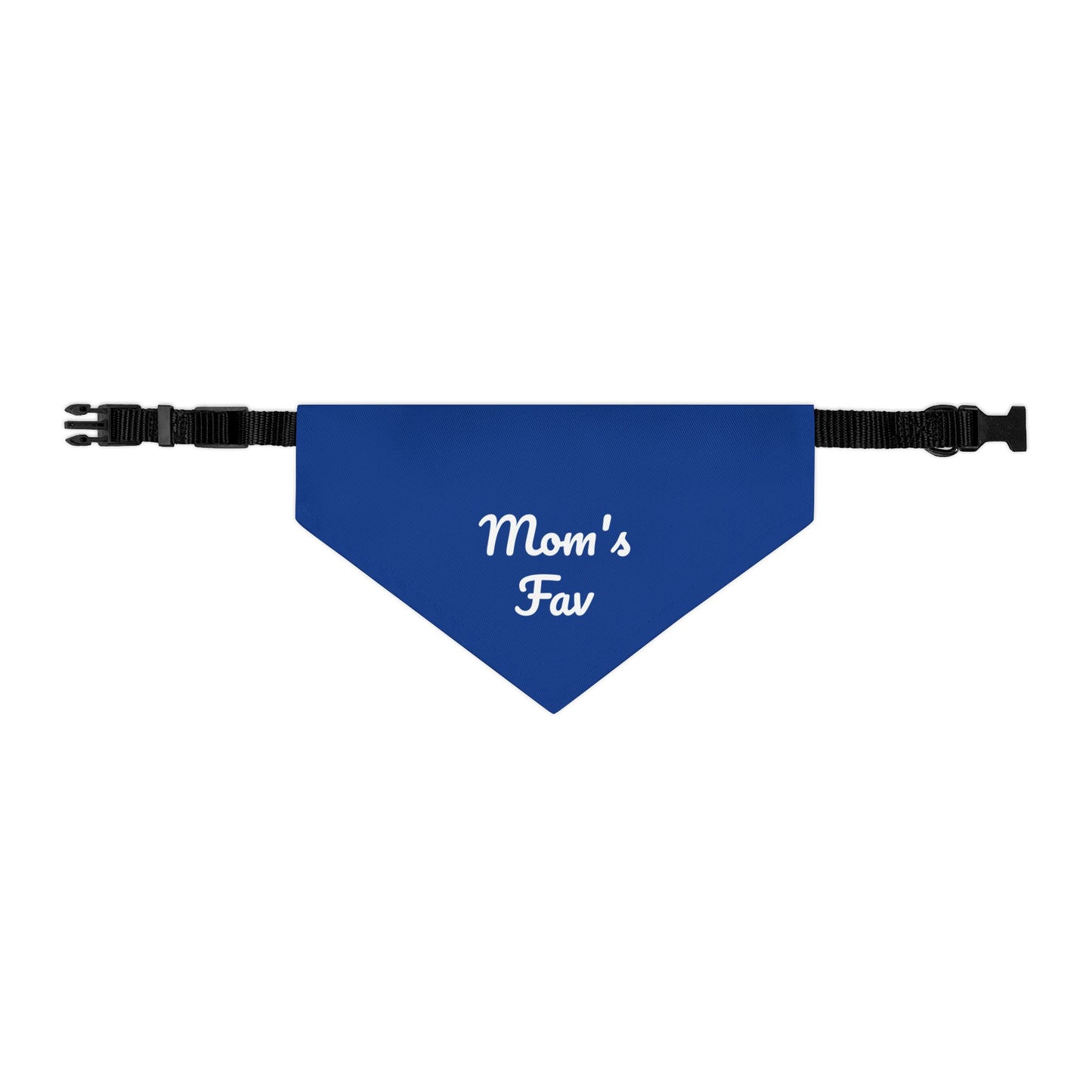 Pet Bandana Collar - "Mom's Fav"